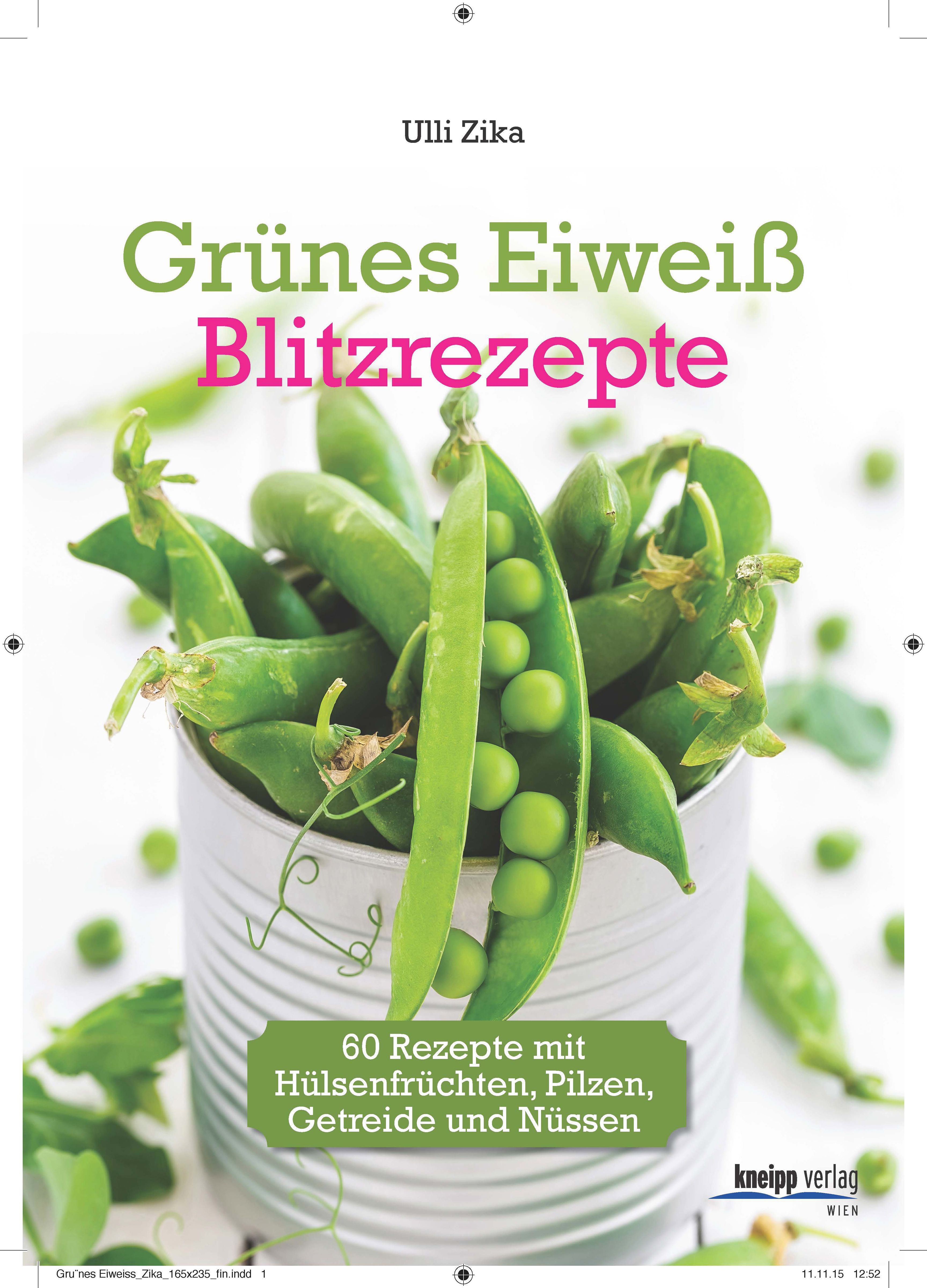 Grünes Eiweiß - Blitzrezepte