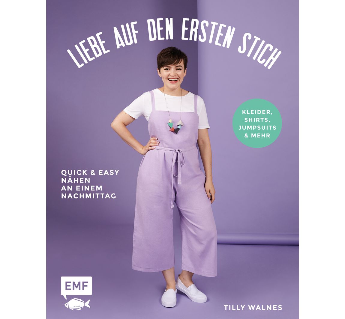 Buch 'Liebe auf den ersten Stich - Kleider, Shirts, Jumpsuits und Mehr'