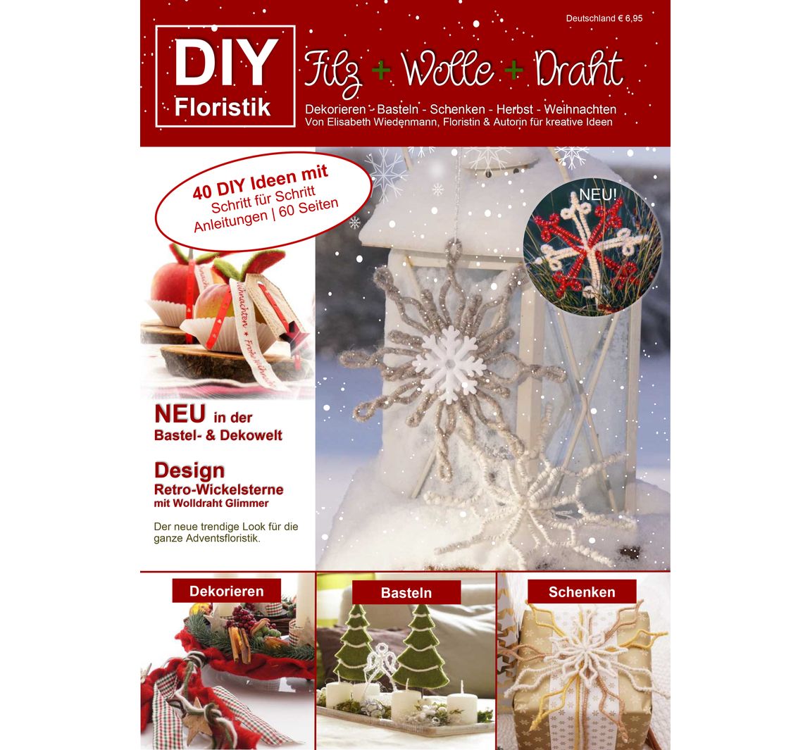 Magazin DIY Filz + Wolle + Draht Herbst Weihnachten 'Retro-Wickelsterne'